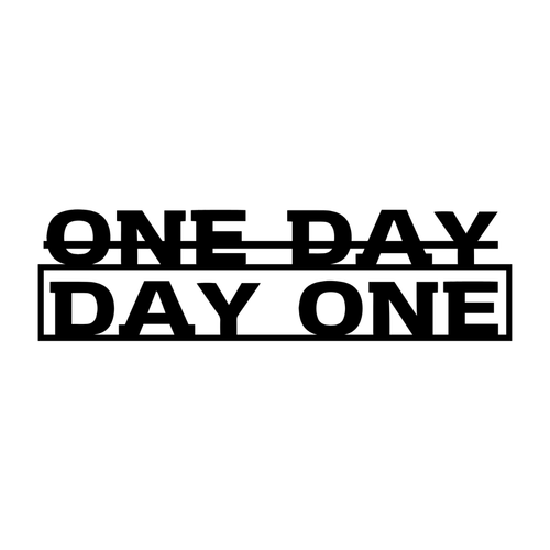 Action Taker | One Day or Day One Metal Wall Art crafted from premium laser-cut powder-coated steel.