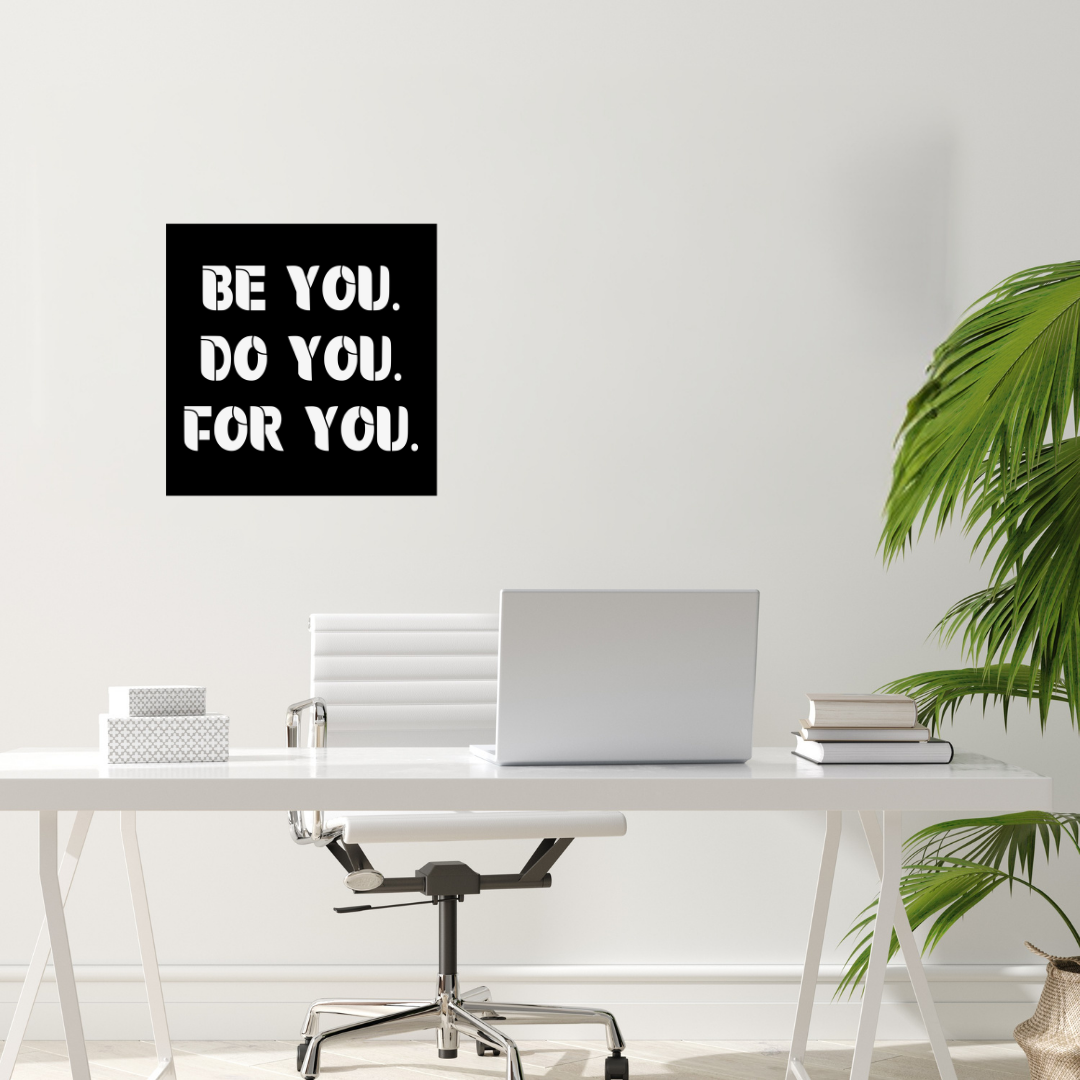 Be Your Own Kind | Inspirational Typography Metal Wall Art showcased in a modern home office.