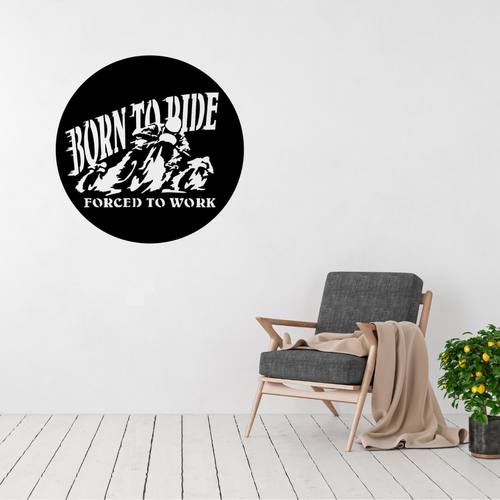 Born to Ride, Forced to Work | Motorcycle Metal Wall Art displayed on a modern living room wall above a contemporary accent chair.
