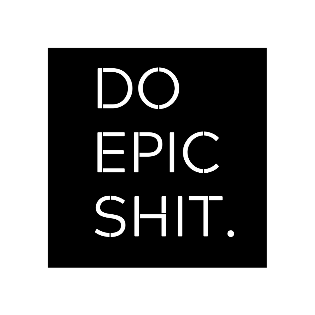 Do Epic Sht | Motivational Typography Metal Wall Art crafted from premium laser-cut powder-coated steel.