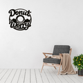 Donut Worry | Humorous Kitchen Metal Wall Art displayed in a bright modern home, featuring a playful doughnut illustration with the cheerful phrase "Donut Worry."