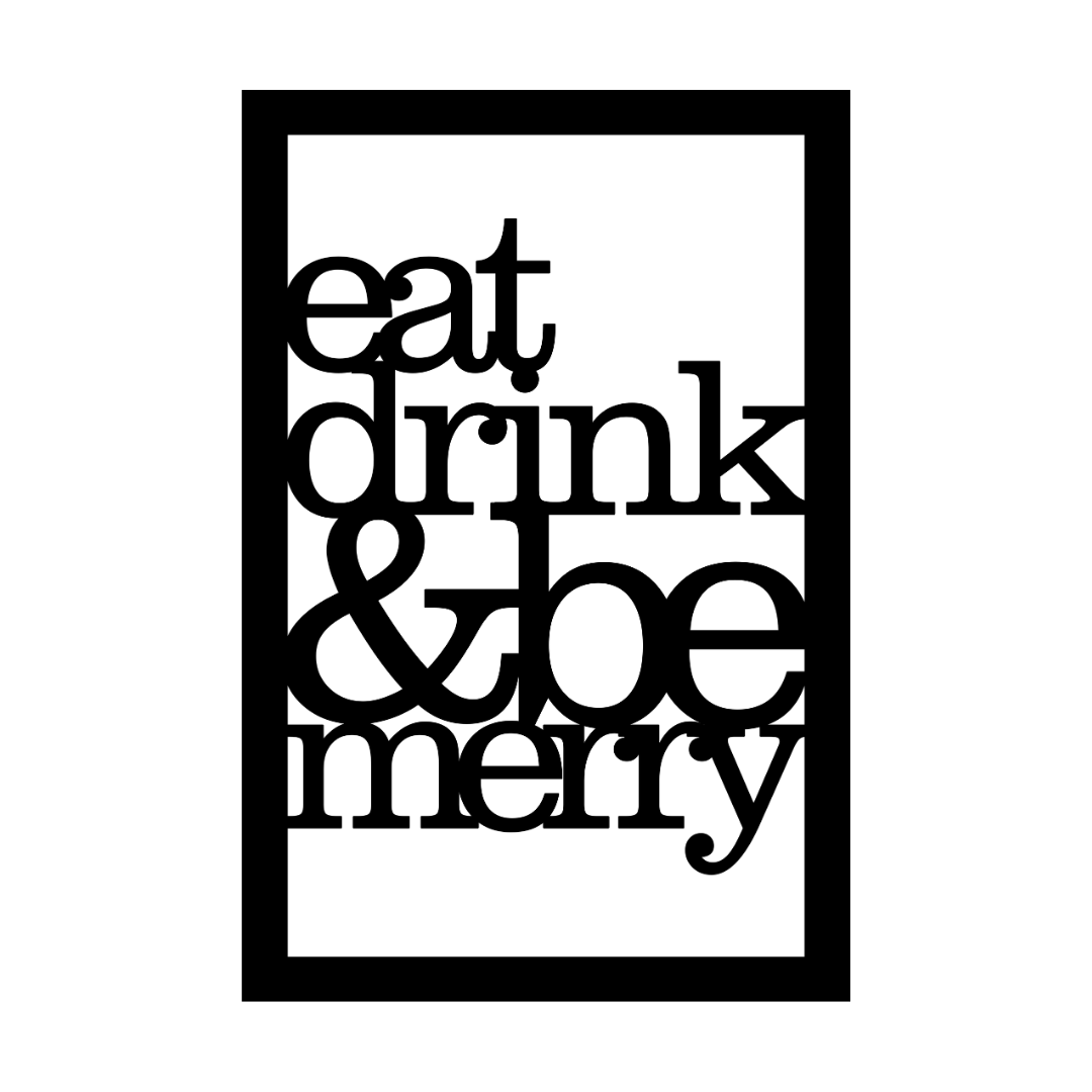Eat. Drink. Be Merry. | Kitchen Metal Wall Art crafted from premium laser-cut powder-coated steel.