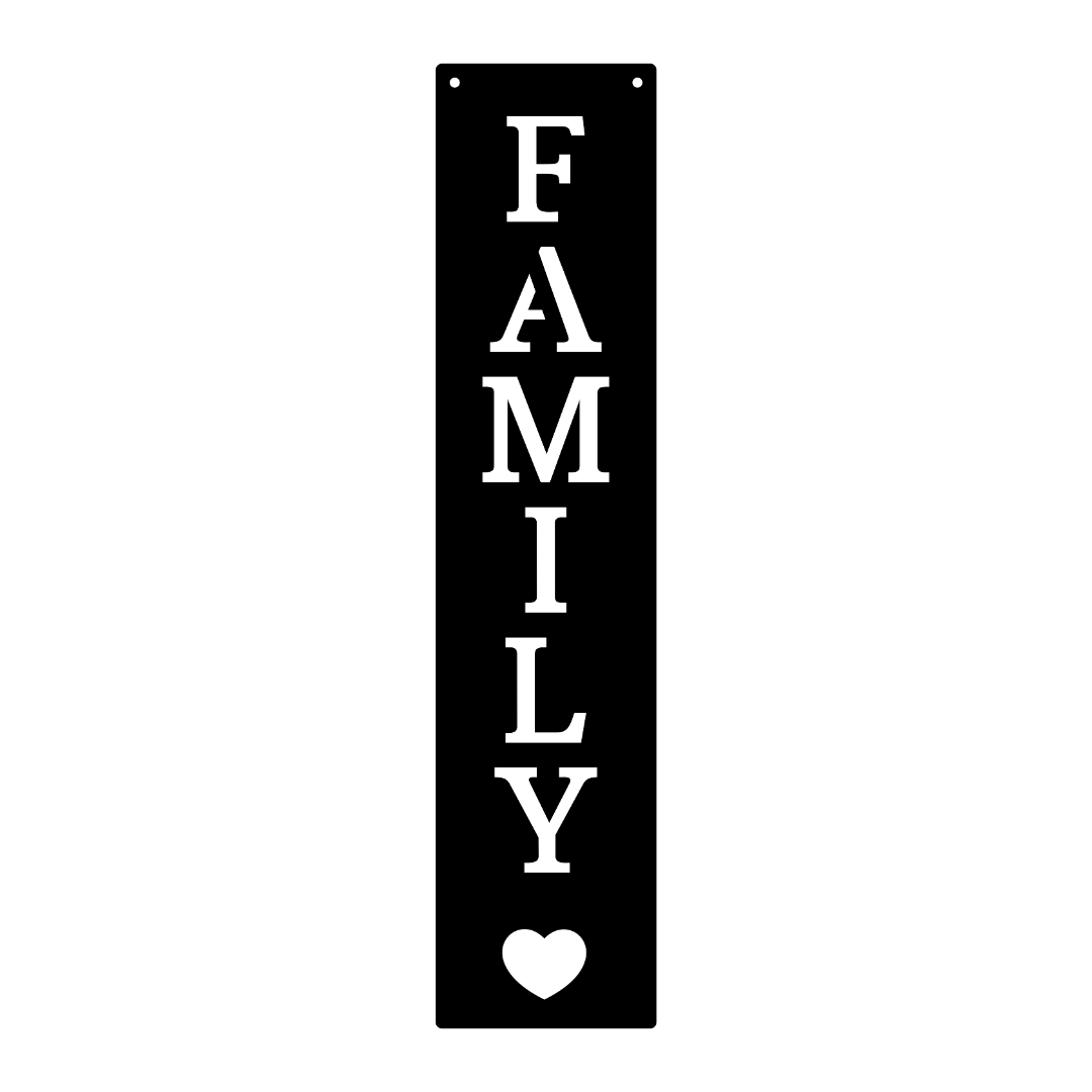 Family First | Vertical Family Metal Wall Sign crafted from premium laser-cut powder-coated steel.
