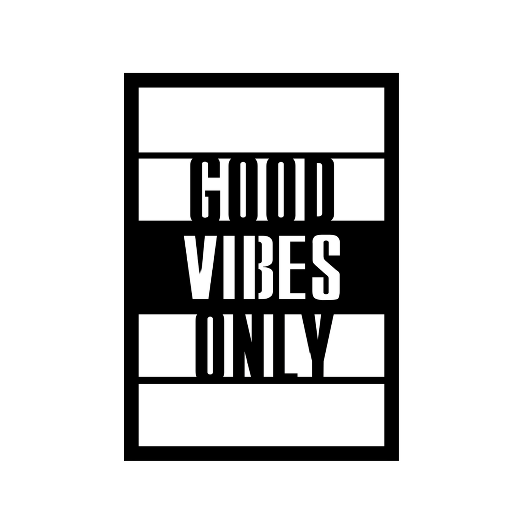 Good vibes only metal wall art modern text sign decor