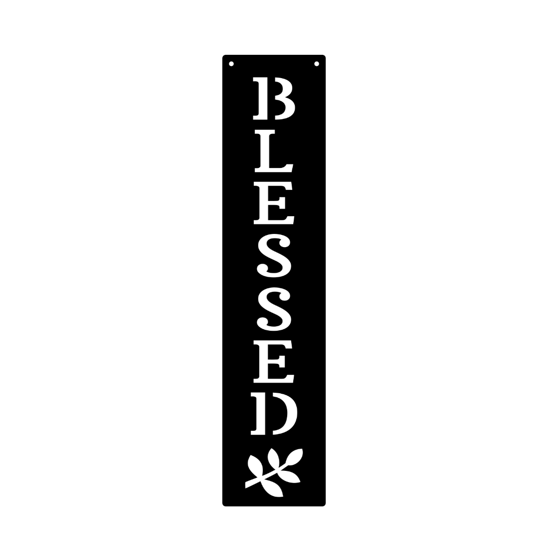 Grateful Hearts | Blessed Vertical Metal Wall Sign crafted from premium laser-cut powder-coated steel.