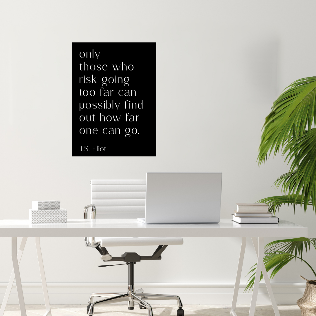 Limitless Potential | Only Those Who Risk Going Too Far Metal Wall Art installed above a modern office desk.
