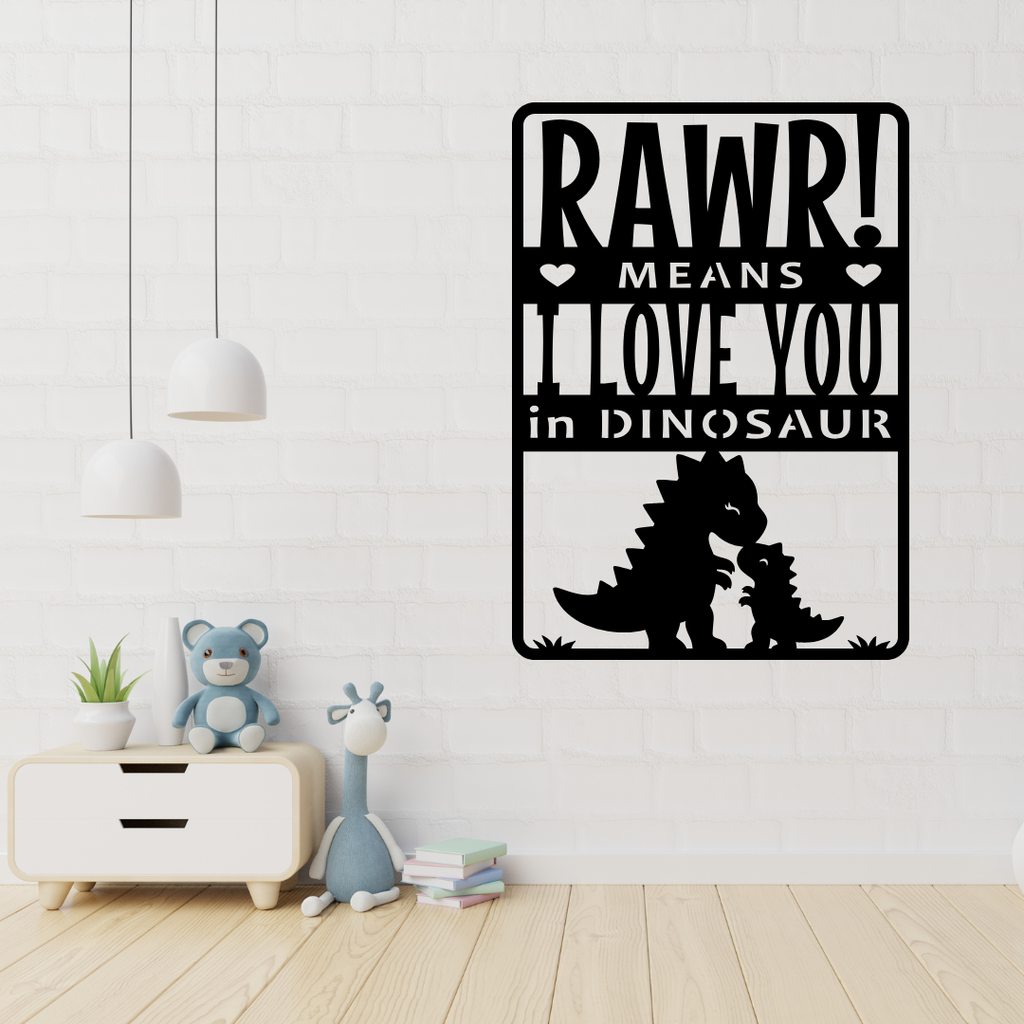 Rawr Means I Love You | Dinosaur Love Metal Wall Art displayed in a modern nursery.