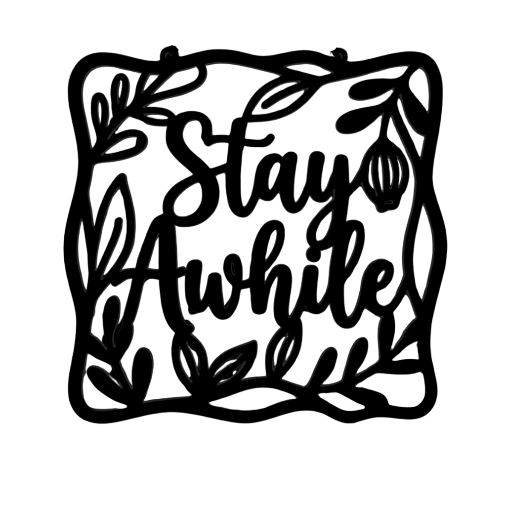 Stay Awhile | Botanical Welcome Metal Wall Art featuring graceful script typography enclosed within an elegant leafy border.