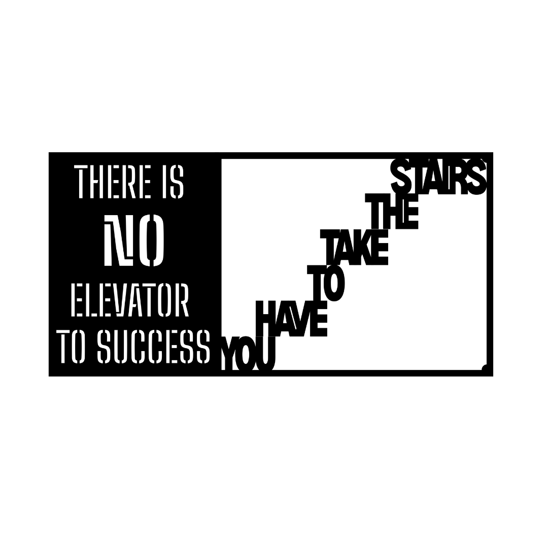 Steps To Success | There Is No Elevator to Success Metal Wall Art installed in a modern office workspace.