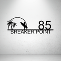 Surf Break Sign | Custom Coastal Metal House Number