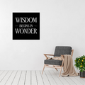 Wonder Begins Within | Inspirational Quote Metal Wall Art displayed in a modern living room.