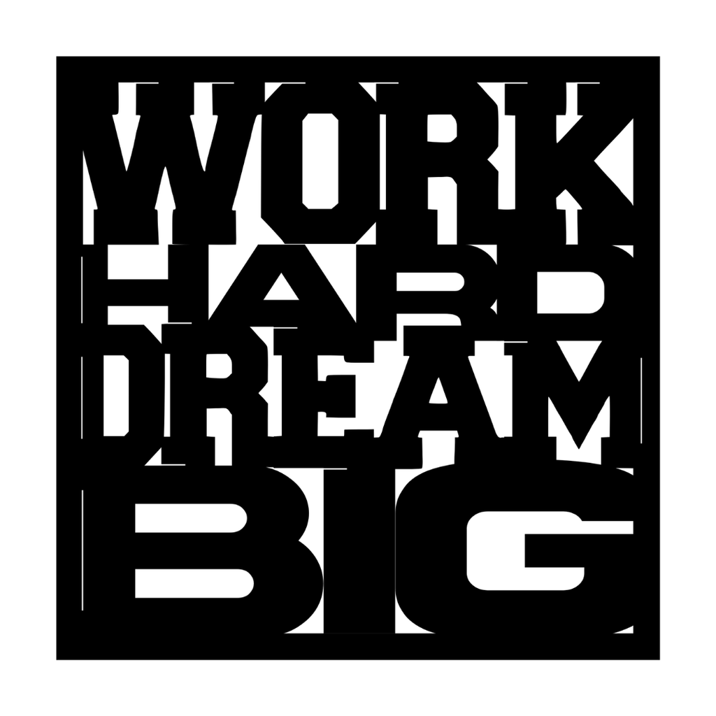 Close-up of the Work Hard Dream Big laser-cut metal wall art featuring bold layered typography in a square design.